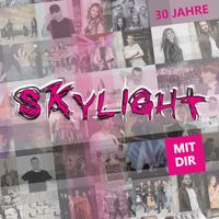 Skylight Single &#039;Mit Dir&#039;